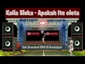 Download Lagu Kalia Siska - Apakah Itu Cinta