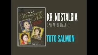 Download Kr. NOSTALGIA - Toto Salmon (Album Lagu Keroncong Asli Vol 7) MP3