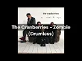 Download Lagu The Cranberries - Zombie (Drumless)