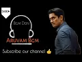 Aruvam Full Bgm | Background Music