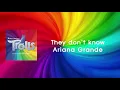Trolls - they don't know (ariana grande) lyrics 가사 해석