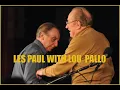 LES PAUL WITH LOU PALLO