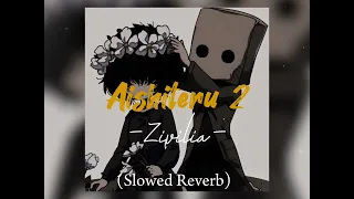aishiteru 2 zivilia slowed reverb 