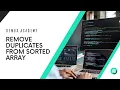 Remove duplicates from sorted array - 2 pointers