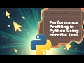 Python Performance Profiling with cProfile