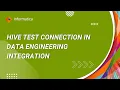 How to do Hive test connection in Data Engineering Integration