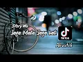 Download Lagu Story wa_Jaga Mata Jaga hati 30 Detik✓ || Story Baper || Akustik || Dola Official Channel