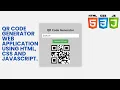 QR Code Generator Web Application using HTML CSS and JavaScript