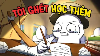 Học Thêm | Ác Mộng Thời Đi Học