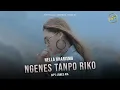 Nella Kharisma - Ngenes Tanpo Riko (Official Music Video)