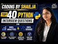 Top 40 Python Interview Questions Coding By Shailja