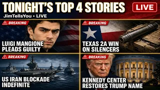Luigi Mangione Pleads Guilty Texas 2A Win Iran Blockade Kennedy Center Trump Win