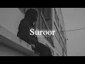 Suroor (Slowed + Reverb) | Bilal Saeed , Neha Kakkar | full song 