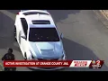 Large law enforcement response at Orange County jail
