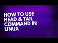 Mastering Linux Using Head and Tail Commands for File Management