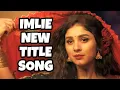 Download Lagu Imlie - New Title Song | Ep 935 S-3