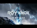 Lagu ROY KNOX - In My Head