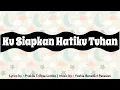 Download Lagu Lagu Sekolah Minggu - Ku Siapkan Hatiku