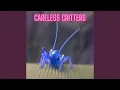 Lagu Careless Critters