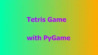 ASMR Coding Challenge - Tetris clone in pygame using Python