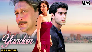 Yaadein 2001 Romantic Bollywood Drama Hrithik Roshan Kareena Kapoor Emotional Story 
