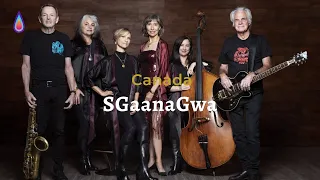 SAMA \u0026 Vancouver Folk Music Festival Presents: SGaanaGwa