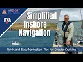 Simplified Inshore Navigation Tips from Alan Denham