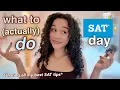 so you need an actual strategy for the August SAT