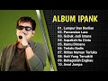 Download Lagu FULL ALBUM IPANK - LUMPUR DAN BERLIAN LAGU POPULER 2025 MP3