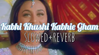 Download Kabhi Khushi Kabhie Gham - slowed+reverb MP3