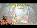 Lagu 3/7 பாகவத தரிசனம் | Bhagavata Darsanam | Ekadasha Skandham | July 2025