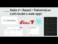 Live coding Making a Web App in Rails 7 React Tailwindcss