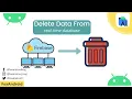 How to Delete Data From Firebase Realtime Database in Android Studio Firebase Realtime Database