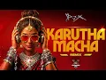 Lagu [DJ-X] Karutha Macha Mix | Trending Dance Hit's • 2026