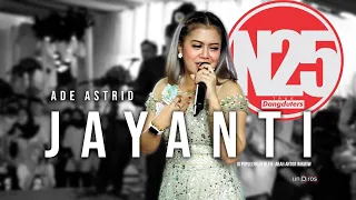 Download JAYANTI #Ade Astrid #Studio N25 MP3