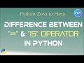 Difference between and operator in Python Python Beginner Tutorials An IT Professional