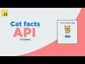 JavaScript API Tutorial Cat facts app with fetch API 2020