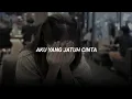 Download Lagu aku yang jatuh cinta - dudy oris (slowed + reverb)