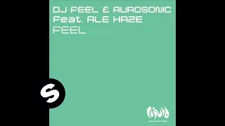 Download DJ Feel \u0026 Aurosonic feat. Ale Haze - Feel (Abstract Vision and Elite Electronic Dub Mix) MP3