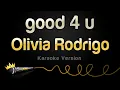 Download Lagu Olivia Rodrigo - good 4 u (Karaoke Version)