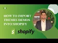 How To Import Themes Demo Into Shopify 2023 Simple Easy