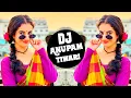 Lagu Chinta Ta Ta Chita Chita 💗 Dj Remix 💗aankhon mein Roob Hai Pocket Me Note Hai ❣️ Dj Anupam Tiwari