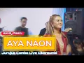 Download Lagu AYA NAON (HENDY RESTU) JURUJUS COMBO LIVE CIKAREUMBI