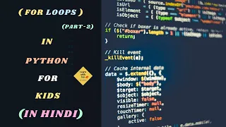 For Loops in Python-2 Iterative Statements Python Coding Tutorial for Kids 13 Learn With Fun