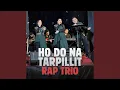 Lagu Ho Do Na Tarpilit