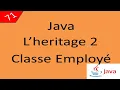 Java Cours 71 L Heritage 2 Classe Employe