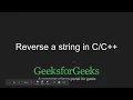 Reverse a string in GeeksforGeeks