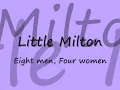 Little milton eight men, four women