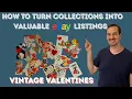 How to Turn Collections into Valuable Ebay Listings Vintage Valentines