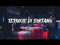 Download Lagu TERUKIR DI BINTANG-BUDI DOREMI (LIRIK LAGU)
